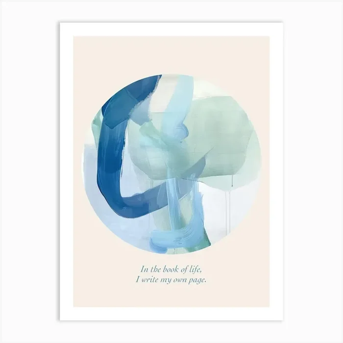 Affirmations In The Book Of Life, I Write My Own Page Art Print by Abstract Art Expressions