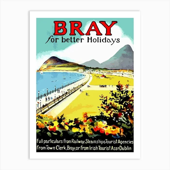 Bray For Better Holidays, Ireland Art Print by Vintage Spirit
