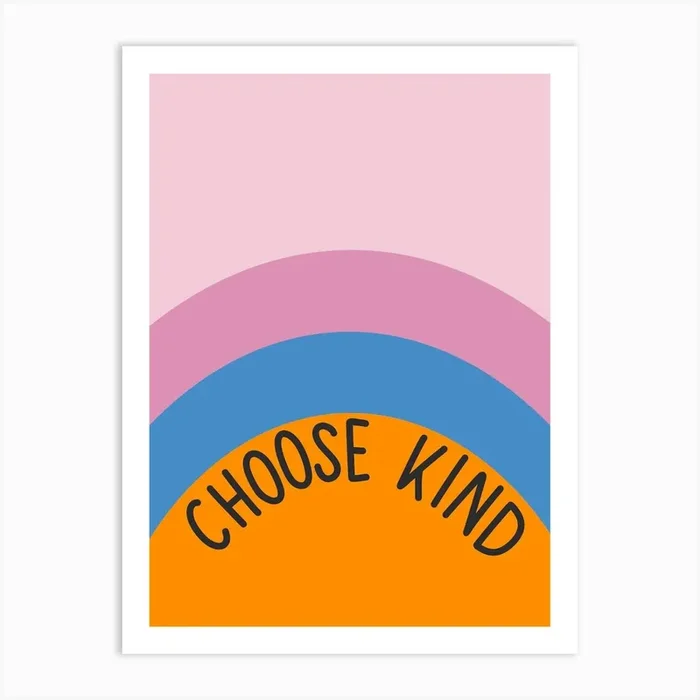 Choose Kind Inspirational Quote Minimalism Art Print by Sandra Hutter Designs
