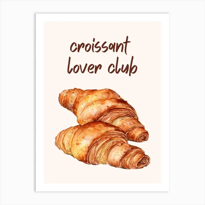 Croissant Lover Club Art Print by Cherry Bomb Art Prints
