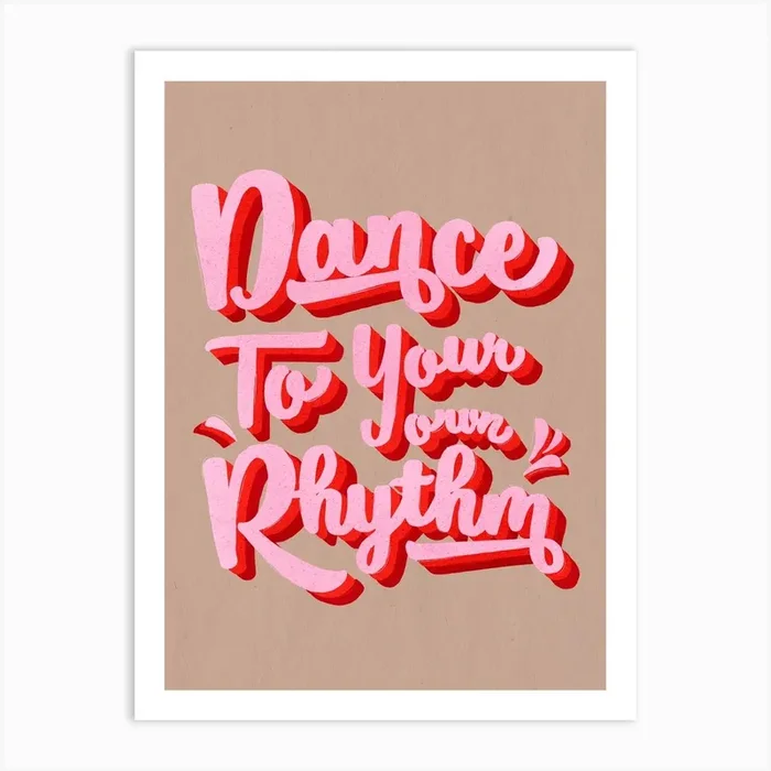 Dance To Your Own Rhythm no2 Art Print by showmemars