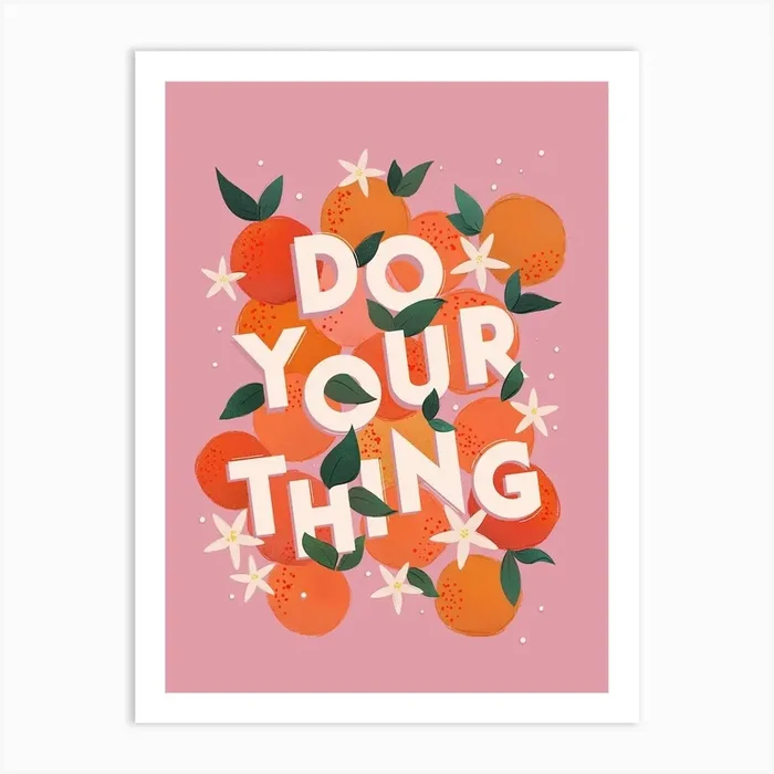 Do Your Thing Art Print by showmemars