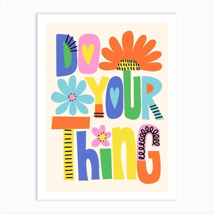 Do Your Thing Colorful Folk Art Flowers Illustration Art Print by Sandra Hutter Designs