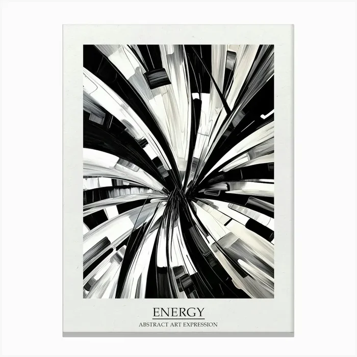 Energy Abstract Black And White 7 Poster Canvas Print by Abstract Art Expressions
