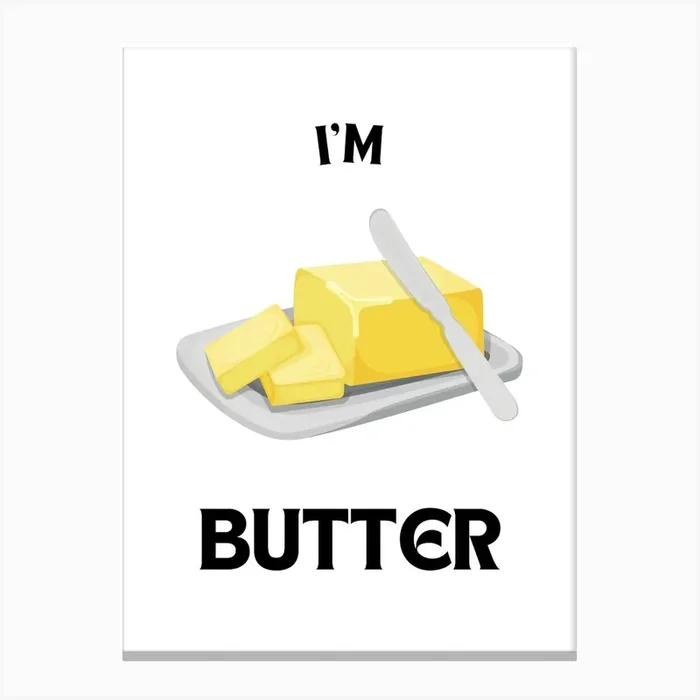 I Am Butter Kitchen Illustration Canvas Print by Mambo