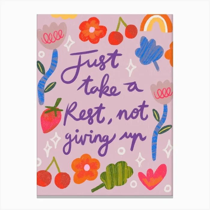 Just Take A Rest Not Giving Up Canvas Print by Kartika Paramita