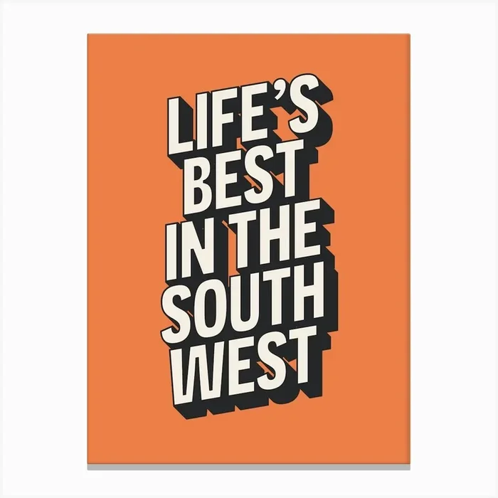 Life’s Best In The South West (Orange) Canvas Print by Ampersand Prints