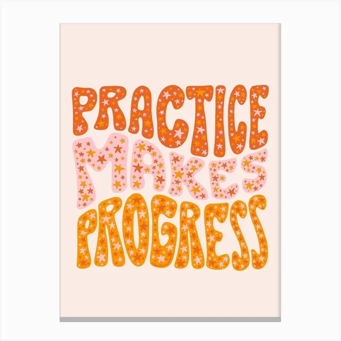 Practice Makes Progress Canvas Print by Doodle By Meg