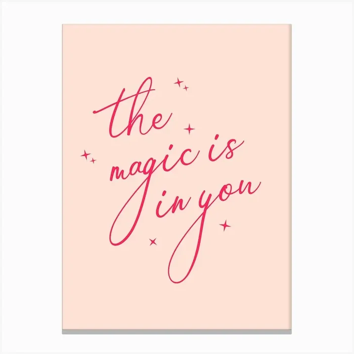 The Magic Is In You (Pink Tone) Canvas Print by Paigaam Studio