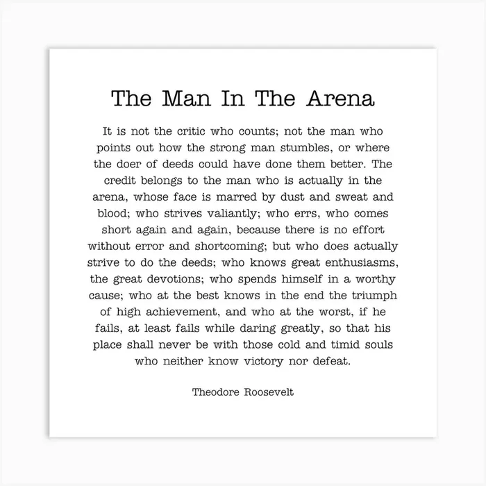 The man in the arena speech 1 Art Print by Paigaam Studio