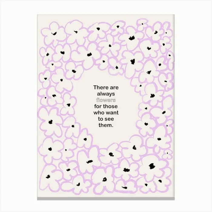 There Are Always Flowers Lila Canvas Print by Bohomadic Studio