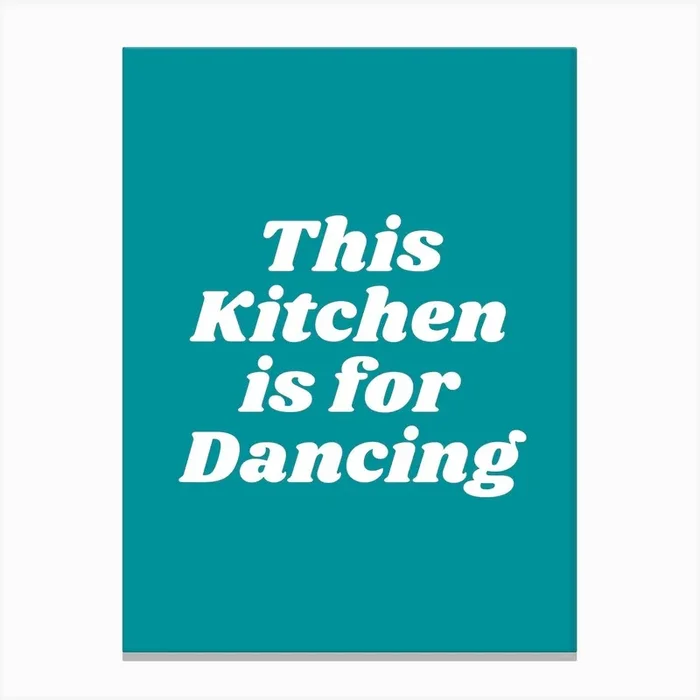 This Kitchen Is For Dancing (Pacific Blue Tone) Canvas Print by Paigaam Studio