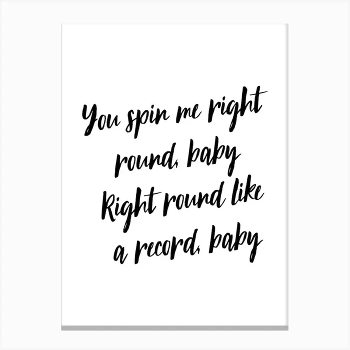 You Spin Me Round (Like A Record) Canvas Print by Mambo