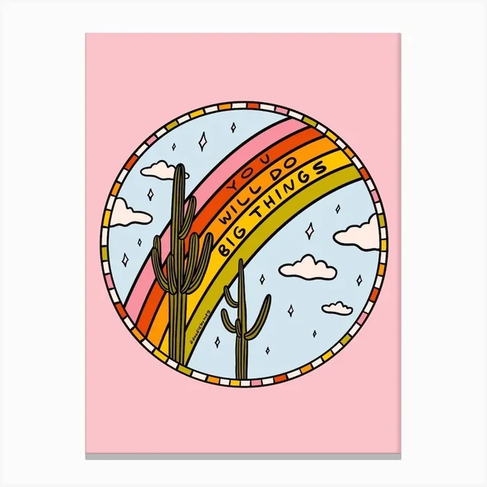You Will Do Big Things Canvas Print by Doodle By Meg