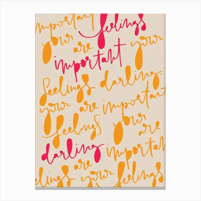 Your Feelings Are Important Allover Text Mixed Colors Canvas Print by Planeta444